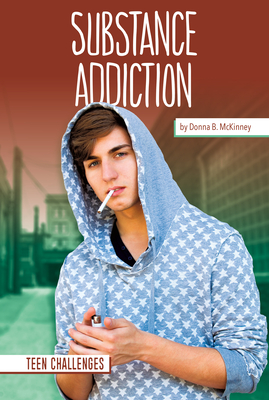 Substance Addiction By Donna B. McKinney Cover Image