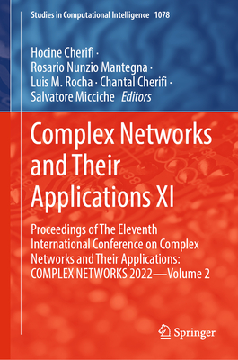 Complex Networks and Their Applications XI: Proceedings of the Eleventh ...