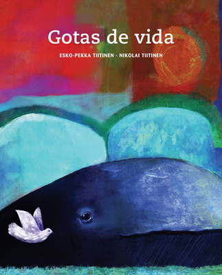 Gotas de Vida (Drops of Life) Cover Image