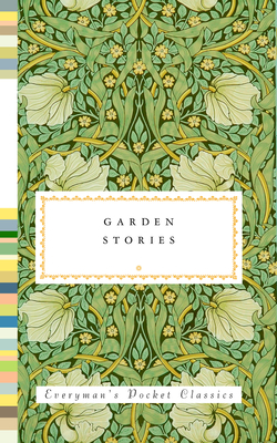 Garden Stories (Everyman's Library Pocket Classics Series) Cover Image