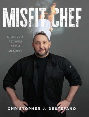 Misfit Chef: Stories & Recipes from Memory Cover Image