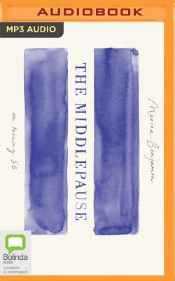 The Middlepause: On Turning Fifty Cover Image