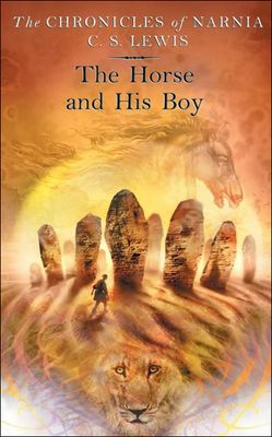 The Horse and His Boy (Chronicles of Narnia #3) Cover Image