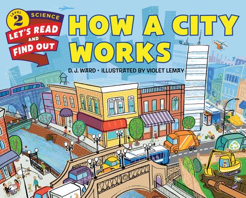 How a City Works (Let's-Read-and-Find-Out Science 2) Cover Image