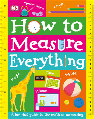 How to Measure Everything By DK Cover Image