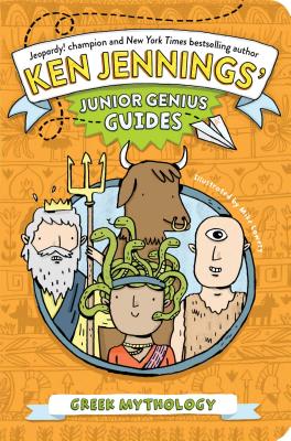 Greek Mythology (Ken Jennings’ Junior Genius Guides) By Ken Jennings, Mike Lowery (Illustrator) Cover Image