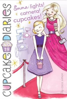 Emma: Lights! Camera! Cupcakes! (Cupcake Diaries #19)