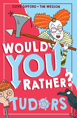 Tudors (Would You Rather? #5)