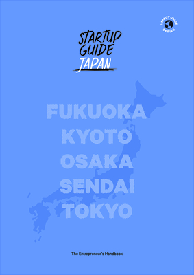 Startup Guide Japan: Volume 1 By Startup Guides (Editor) Cover Image