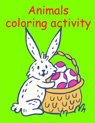 Animals coloring activity: Funny Animals Coloring Pages for Children, Preschool, Kindergarten age 3-5 (Desert Animals #13) Cover Image