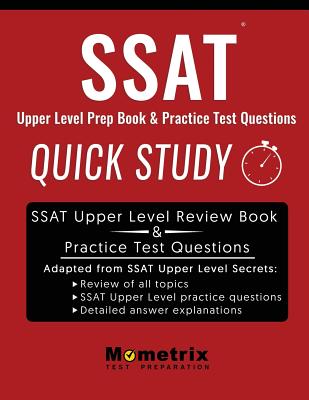 SSAT Upper Level Prep Book: Quick Study & Practice Test Questions By Mometrix School Admissions Test Team (Editor) Cover Image