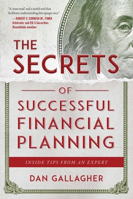 The Secrets of Successful Financial Planning: Inside Tips from an Expert Cover Image