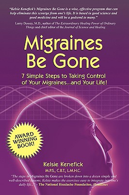 Migraines Be Gone By Kelsie Kenefick Cover Image