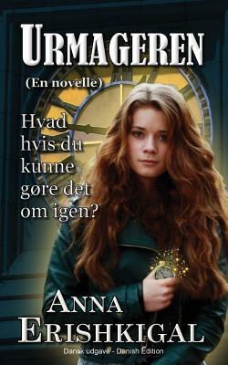 Urmageren: En Novelle (Dansk udgave) (Danish Edition)