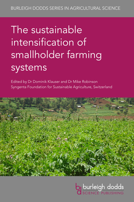 The Sustainable Intensification of Smallholder Farming Systems Cover Image