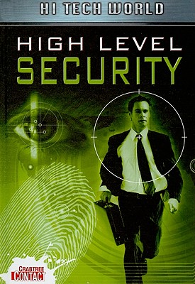 Hi Tech World: High Level Security Cover Image