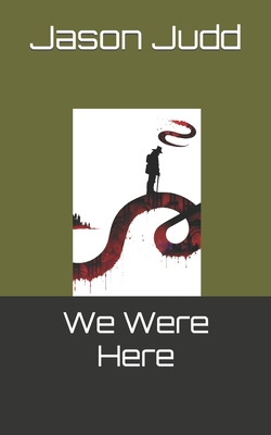 Cover for We Were Here