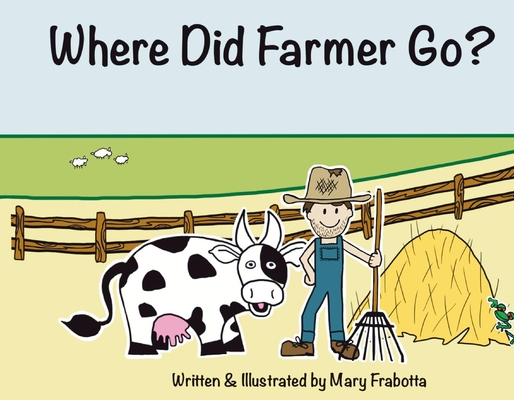 Where Did Farmer Go? Cover Image