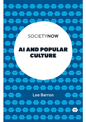 AI and Popular Culture (Societynow) Cover Image
