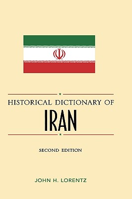 Cover for Historical Dictionary of Iran, Second Edition (Historical Dictionaries of Asia #62)