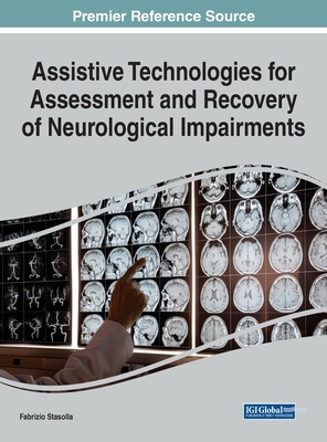 Assistive Technologies for Assessment and Recovery of Neurological Impairments Cover Image
