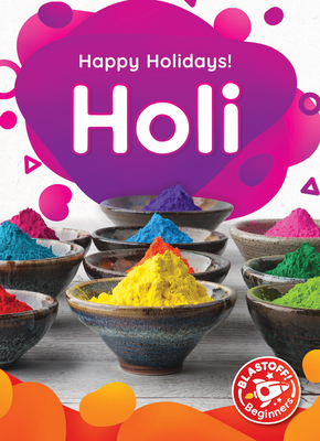 Holi (Happy Holidays!) By Betsy Rathburn Cover Image