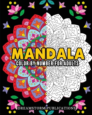 Mandala Color by Number for Adults By Dreamstorm Publications Cover Image