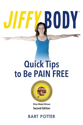 Jiffy Body: The 10-Minute System to Avoid Joint and Muscle Pain Cover Image