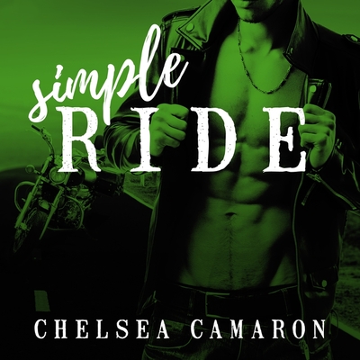 Simple Ride (Hellions Ride #6) By Chelsea Camaron, Charles Constant (Read by), Tatiana Sokolov (Read by) Cover Image