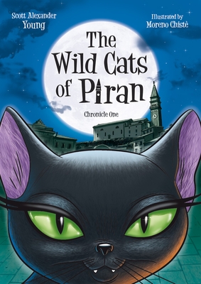 The Wild Cats of Piran: Chronicle One Cover Image