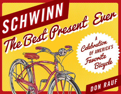 Schwinn: The Best Present Ever Cover Image