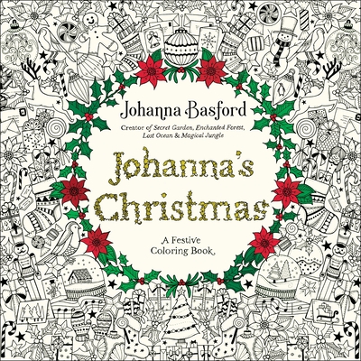 Johanna's Christmas: A Festive Coloring Book for Adults Cover Image