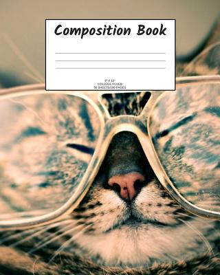 Composition Book: Cat in glasses; college ruled; 50 sheets/100 pages; 8