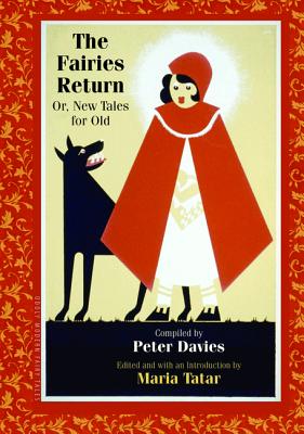The Fairies Return, or New Tales for Old (Oddly Modern Fairy Tales #4)