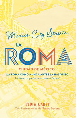 México city streets. LA ROMA. (Bilingual Book) Cover Image