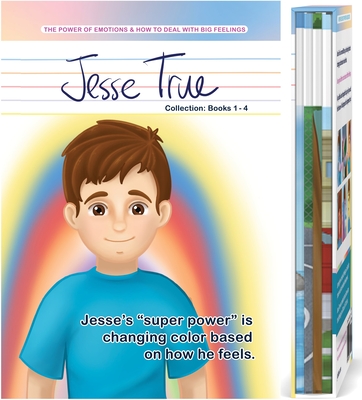 Jesse True Collection, Books 1-4: The Power of Emotions & How to Deal with Big Feelings By Jodi Dee Cover Image