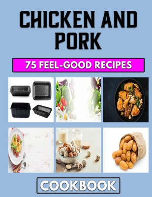Chicken and Pork: A mince Cooking guide for effortless meals Cover Image
