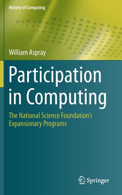 Participation in Computing: The National Science Foundation's Expansionary Programs (Springerbriefs in Computer Science) Cover Image