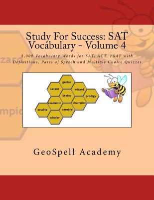 Study For Success: SAT Vocabulary - Volume 4: 1,000 Vocabulary Words for SAT, ACT, PSAT with Definitions, Parts of Speech and Multiple Ch Cover Image