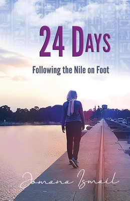 24 Days: Following the Nile on Foot Cover Image