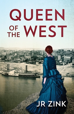 Queen of the West By Jr. Zink Cover Image