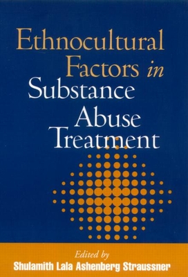 Ethnocultural Factors in Substance Abuse Treatment Cover Image