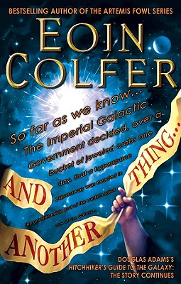 And Another Thing... By Eoin Colfer Cover Image