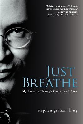 Just Breathe: My Journey Through Cancer and Back Cover Image