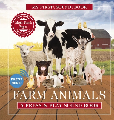 Farm Animals: My First Sound Book: A Press & Play Sound Book (My First Book of Sounds) By Editors of Applesauce Press Cover Image