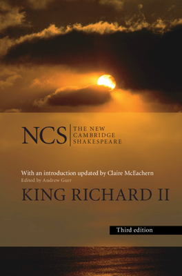 King Richard LL (New Cambridge Shakespeare) By William Shakespeare, Andrew Gurr (Editor), Claire McEachern (Introduction by) Cover Image
