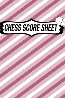 Chess Score Sheets: Score book Sheets Pad for Recording Your Moves During a Chess  Games. Perfect Book (Paperback) 