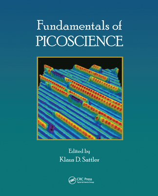Fundamentals of Picoscience By Klaus D. Sattler (Editor) Cover Image