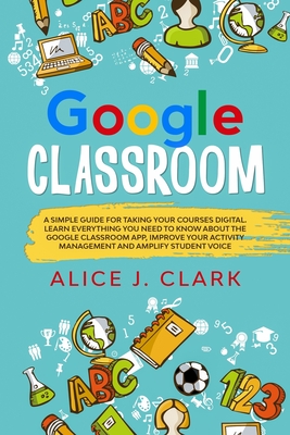 Student Guide to Google Classroom 