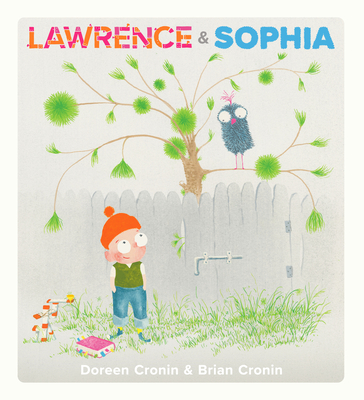 Lawrence & Sophia By Doreen Cronin, Brian Cronin (Illustrator) Cover Image